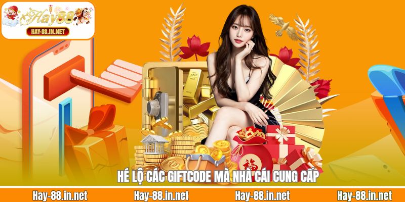 Hé lộ các Giftcode mà nhà cái cung cấp